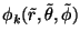 $\phi_k(\tilde{r}, \tilde{\theta},
\tilde{\phi})$