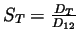 $S_{T}= \frac{D_{T}}{D_{12}}$